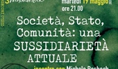 Società, Stato, Comunità: una SUSSIDIARIETÀ ATTUALE - Incontro con Michele Rosboch
